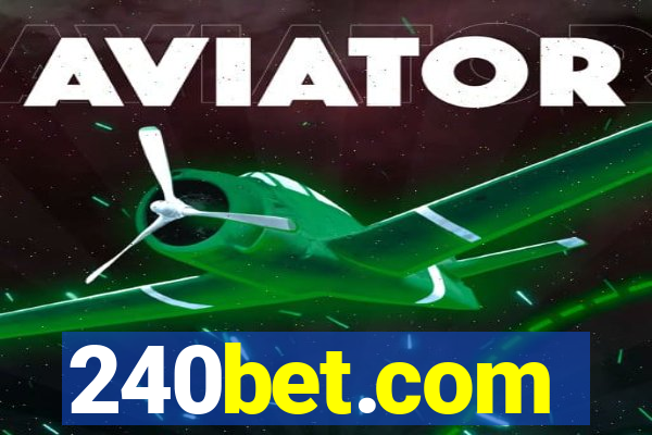 240bet.com