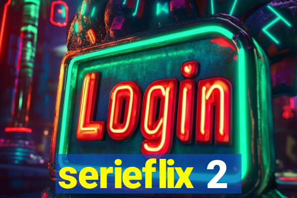 serieflix 2