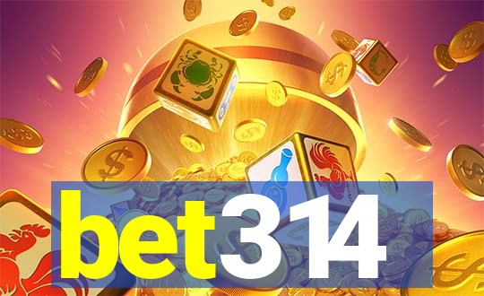 bet314