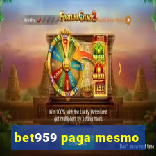 bet959 paga mesmo