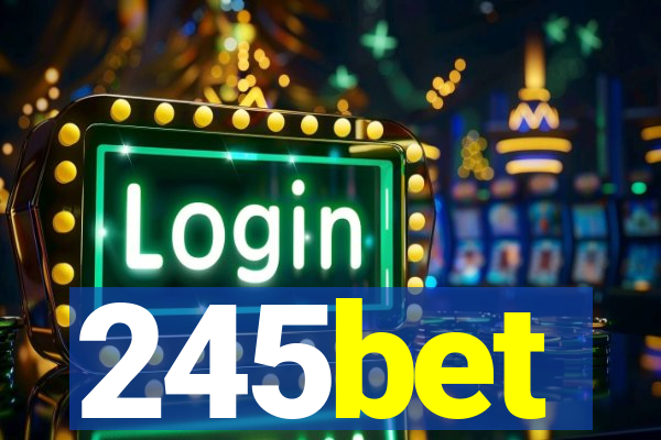 245bet