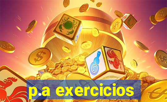 p.a exercicios