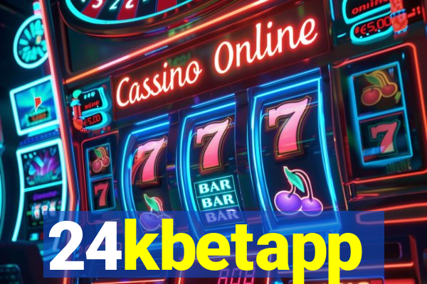 24kbetapp