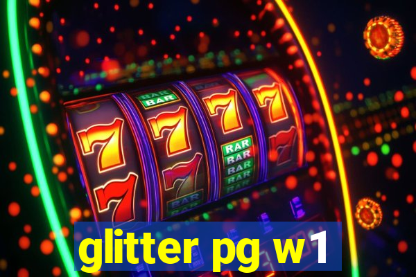 glitter pg w1
