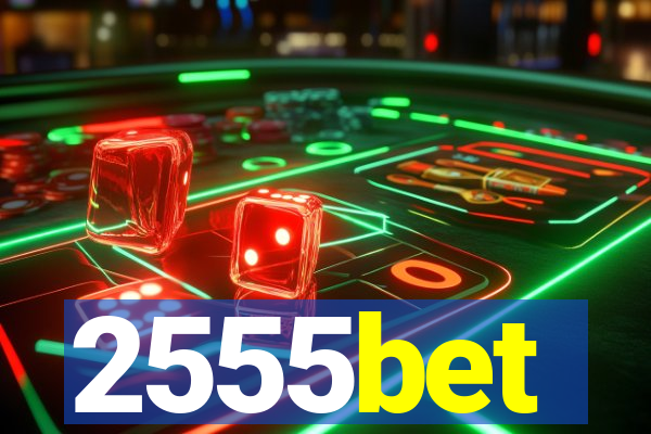 2555bet
