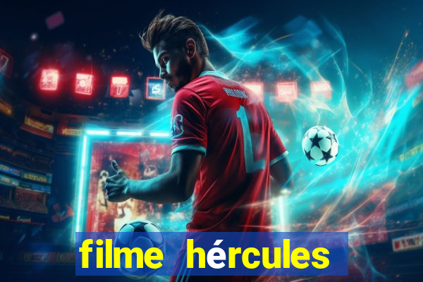 filme hércules 2014 dublado completo youtube