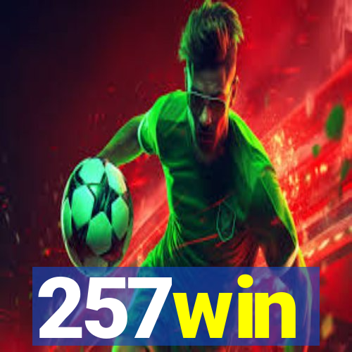 257win