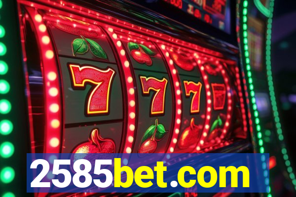 2585bet.com
