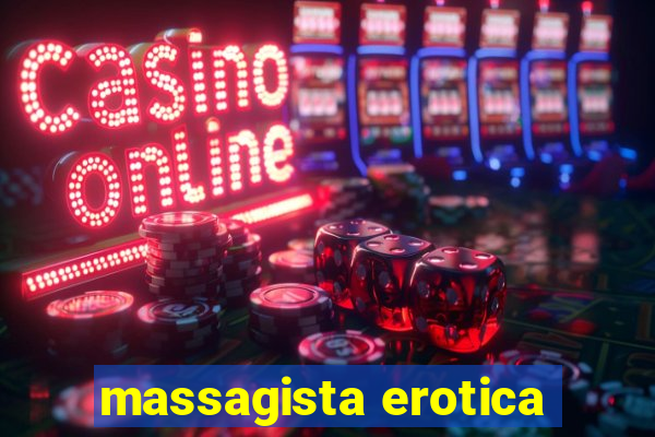 massagista erotica