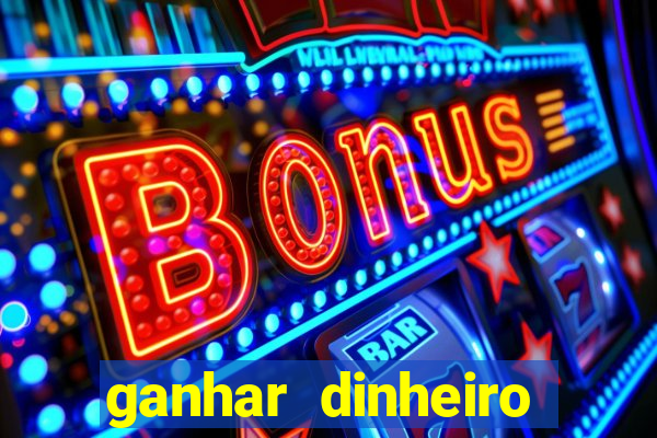 ganhar dinheiro jogando dama