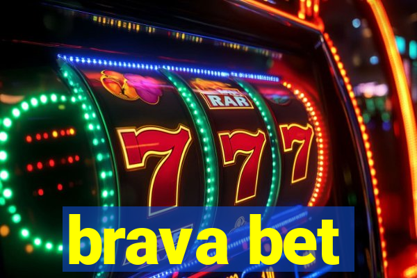 brava bet