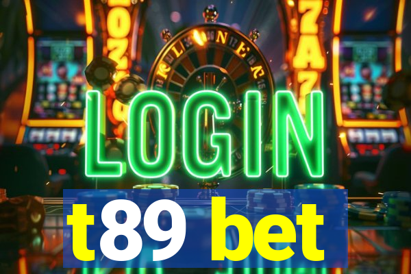 t89 bet