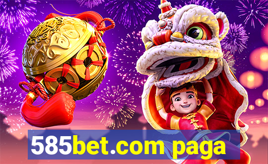 585bet.com paga