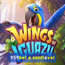 959bet e confiável