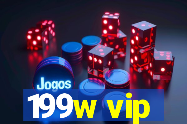 199w vip