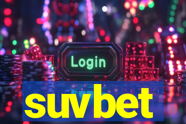 suvbet