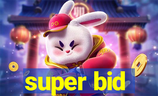 super bid