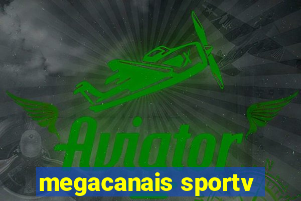 megacanais sportv