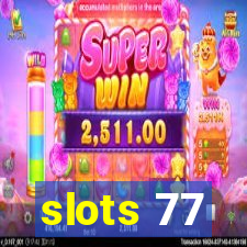 slots 77