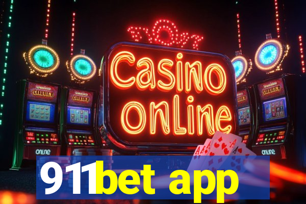 911bet app