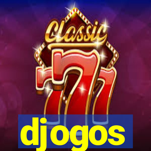 djogos