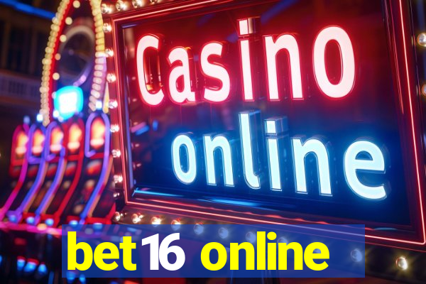 bet16 online