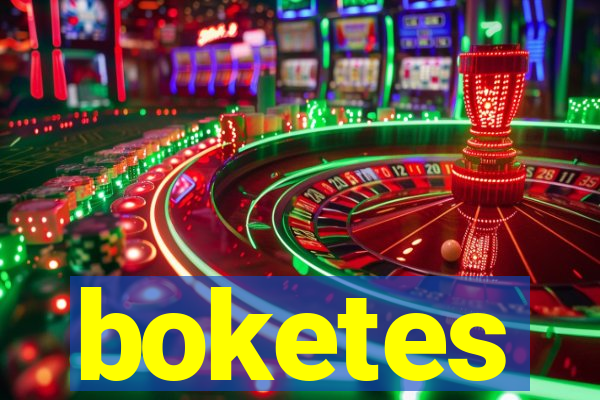 boketes