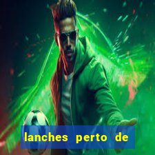 lanches perto de mim open now