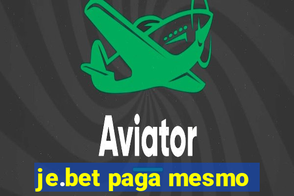 je.bet paga mesmo
