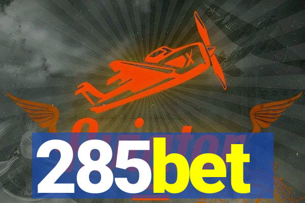 285bet