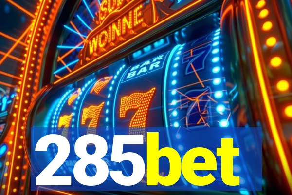285bet