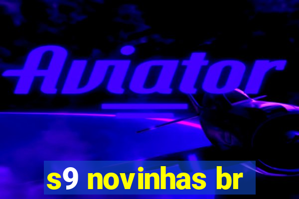 s9 novinhas br