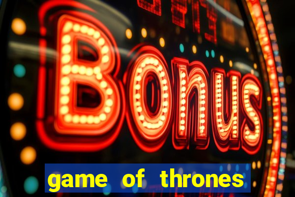 game of thrones rede canais