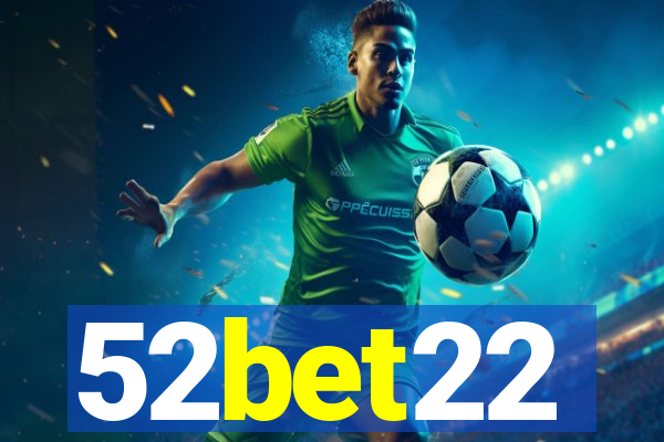 52bet22