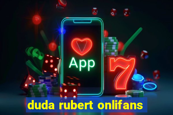 duda rubert onlifans