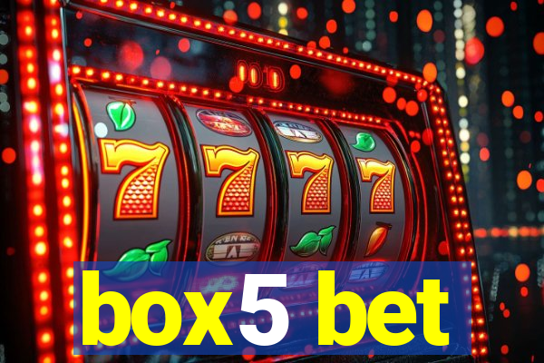 box5 bet