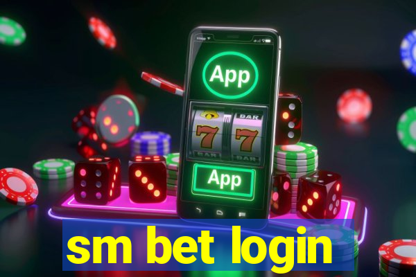 sm bet login