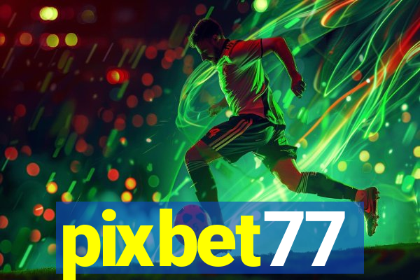 pixbet77