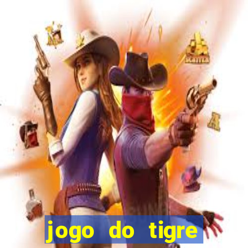 jogo do tigre rodada grátis