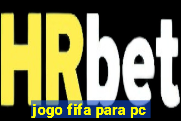 jogo fifa para pc