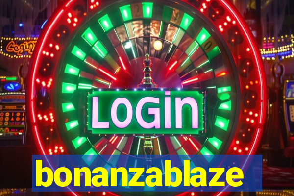 bonanzablaze