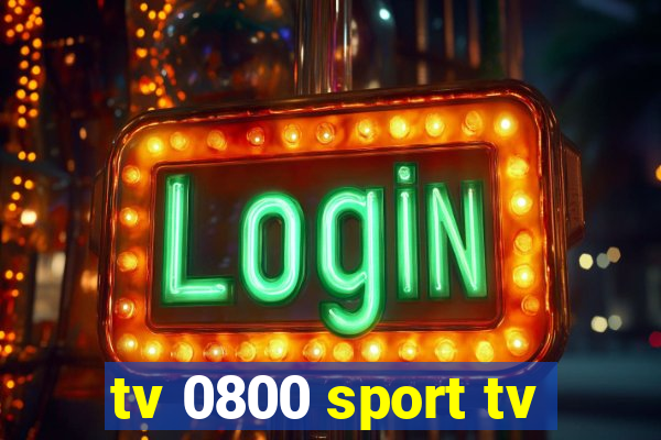 tv 0800 sport tv