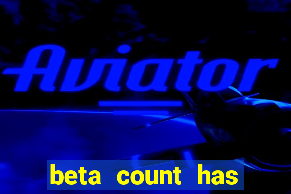 beta count has changed pt br