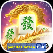 palpites loteca 1160