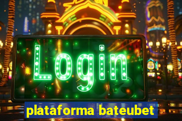 plataforma bateubet