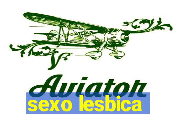 sexo lesbica