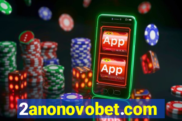 2anonovobet.com