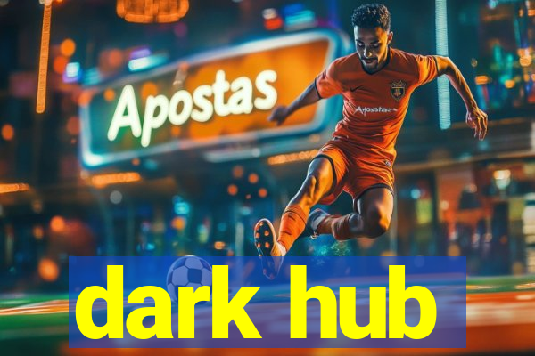 dark hub