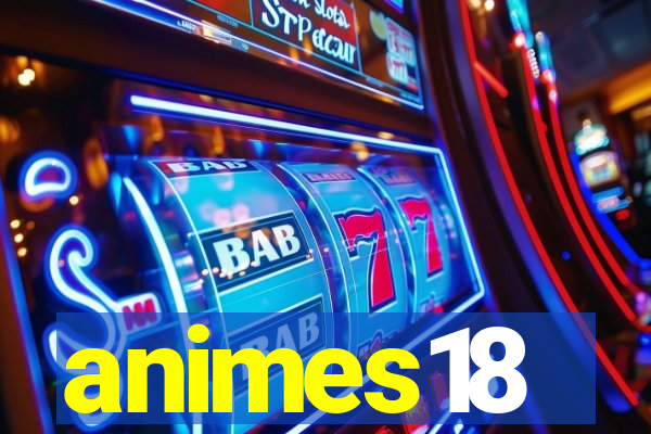 animes18