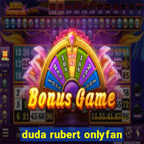 duda rubert onlyfan